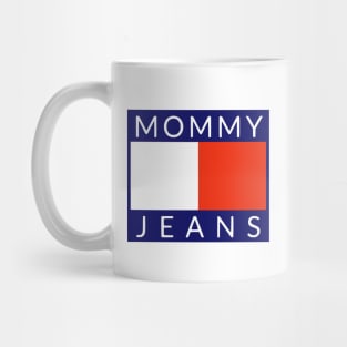 Mommy Jeans Mug